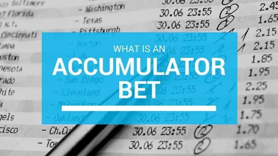 Accumulator betting: explained with examples